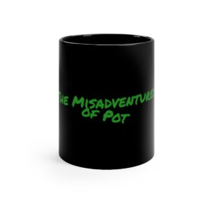 The Misadventures of Pot Logo – 11oz – Black Mug