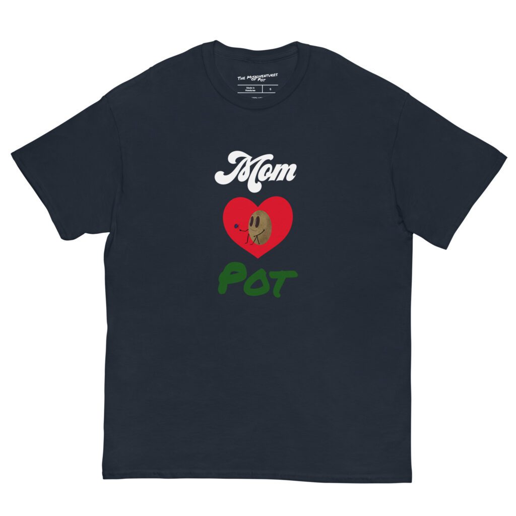 Mom Loves Pot T-Shirt